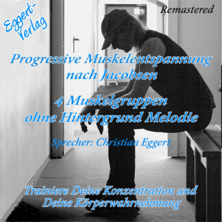 Progressive Muskelentspannung 4rer ohne Melodie zum Download
