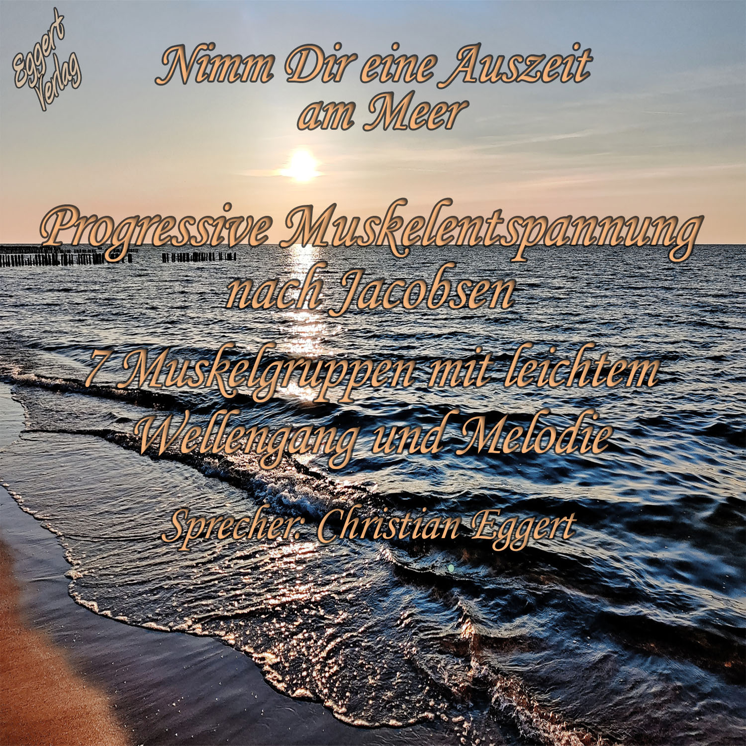 Progressive Muskelentspannung 7ner mit leichtem Wellengang und Melodie zum Download