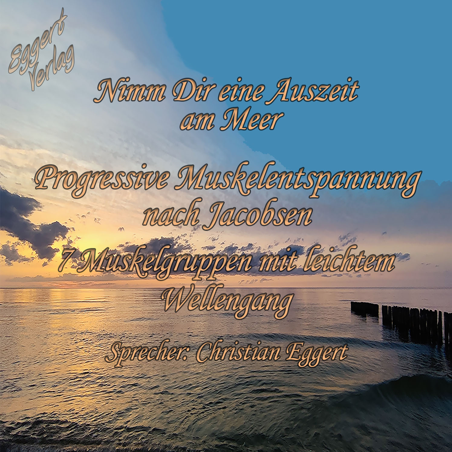 Progressive Muskelentspannung 7ner mit leichtem Wellengang zum Download