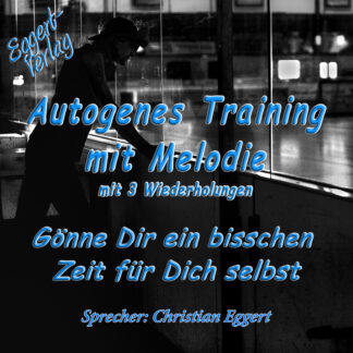 Autogenes Training mit Melodie 3 Formel Wiederholung zum Download