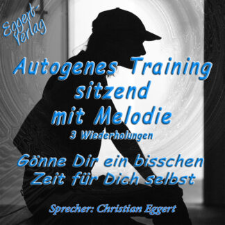Autogenes Training mit Melodie sitzend 3 Formel Wiederholung zum Download