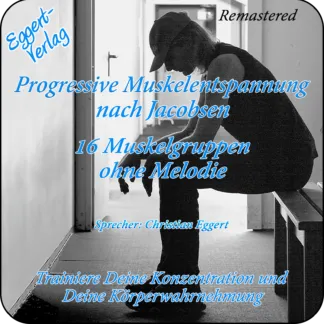 Progressive Muskelentspannung 16ner ohne Melodie zum Download