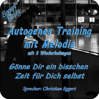 Autogenes Training mit Melodie 3 Formel Wiederholung zum Download