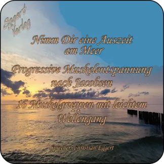Progressive Muskelentspannung 16ner mit leichtem Wellengang zum Download